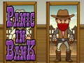 Jeu Panic in Bank