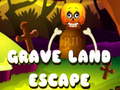 Jeu Grave Land Escape