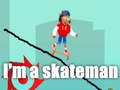 Jeu I'm a skateman