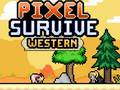 Jeu Pixel Survive Western