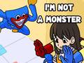 Jeu I'm Not A Monster