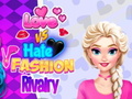 Jeu Love vs Hate Fashion Rivalry