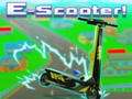 Jeu E-Scooter!