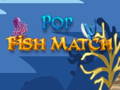 Jeu Pop Fish Match 