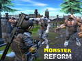 Jeu Monster Reform