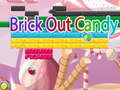 Jeu Brick Out Candy 