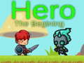 Jeu Hero The beginning
