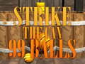 Jeu 99 Balls Strike