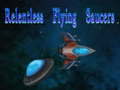 Jeu Relentless Flying Saucers