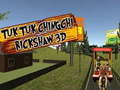 Jeu TukTuk Chingchi Rickshaw 3D