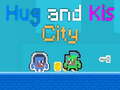 Jeu Hug and Kis City