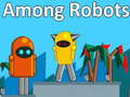 Jeu Among Robots