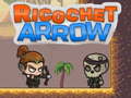 Jeu Ricochet Arrow