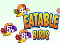 Jeu Eatable Birds