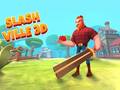 Jeu Slash Ville 3d