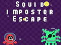 Jeu Squid impostor Escape