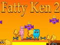 Jeu Fatty Ken 2