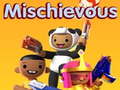 Jeu Mischievous