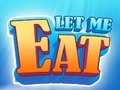 Jeu Let Me Eat