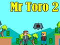 Jeu Mr Toro 2