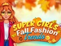 Jeu Super Girls Fall Fashion Trends