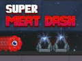 Jeu Super Meat Dash