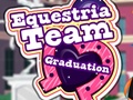 Jeu Equestria Team Graduation