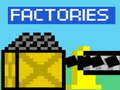 Jeu Factories