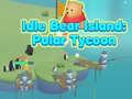 Jeu Idle Bear Island: Polar Tycoon 