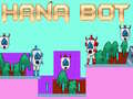 Jeu Hana Bot