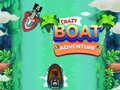 Jeu Crazy Boat Adventure