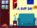 Jeu A Ruff Day