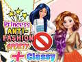 Jeu Princess Anti-Fashion Sporty + Classy