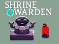 Jeu Shrine Warden