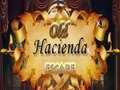 Jeu Old Hacienda Escape