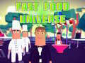 Jeu Fast Food Universe