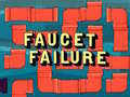 Jeu Faucet Failure