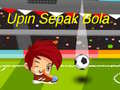 Jeu Upin Ipin Sepak Bola