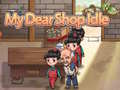 Jeu My Dear Shop Idle