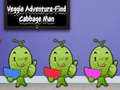 Jeu Veggie Adventure Find Cabbage Man