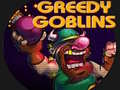 Jeu Greedy Gobins