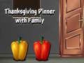 Jeu Thanksgiving Dinner with Family