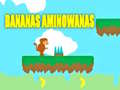 Jeu Bananas Aminowanas