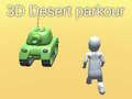Jeu 3D Desert Parkour