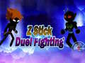 Jeu Z Stick Duel Fighting