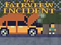 Jeu The Fairview Incident