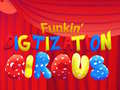 Jeu Funkin’ Digitization Circus