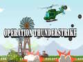 Jeu operation Thunderstrike