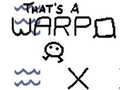 Jeu That’s a Warp