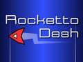 Jeu Rocketto Dash
